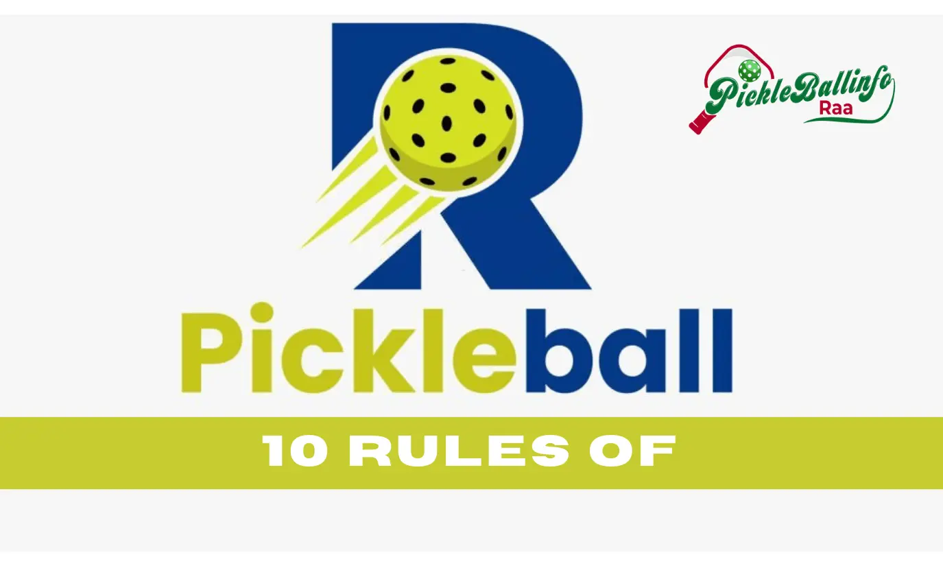 10 rules of pickleball
