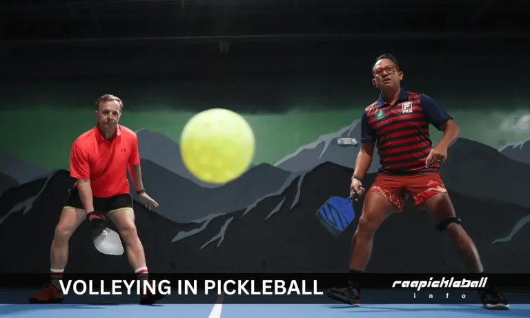 Volleying in Pickleball | Offensive Excellence Guide | Best Latest Guide 2024