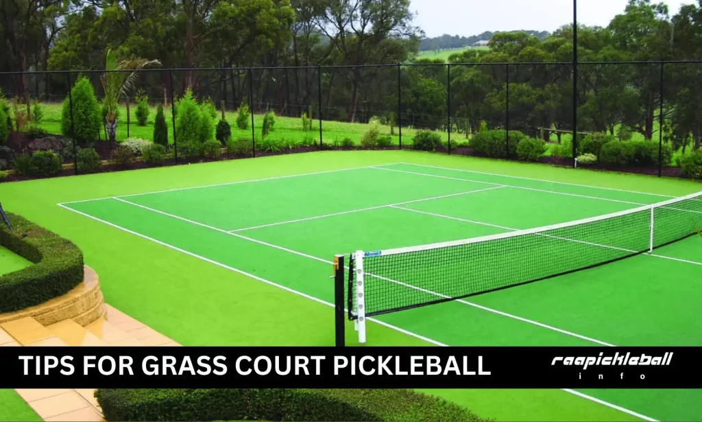tips for grass court pickleball